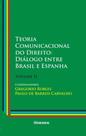 Teoria comunicacional do direito: diálogo entre Brasil e Espanha - NOESES