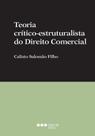 Teoria crítico-estruturalista do direito comercial