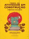Teoria da atividade em construção: possíveis diálogos - UFMG - UNIVERSIDADE FEDERAL DE MINAS GERAIS