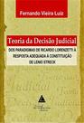 Teoria da decisao judicial - dos paradigmas de ricardo lorenzetti a respost - EDITORA E LIVRARIA DO ADVOGADO