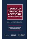 Teoria da obrigação acessória no direito tributário - 2026 Teoria da obrigação acessória no direito tributário - 2026