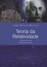 Teoria Da Relatividade - O Caminho De Lorentz - A Revolucao De Einstein