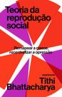 Teoria da reprodução social - Editora Elefante Teoria da reprodução social - Editora Elefante