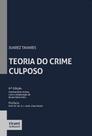Teoria do Crime Culposo 6ª edição