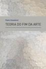 Teoria do fim da arte Teoria do fim da arte