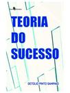 Teoria do sucesso Teoria do sucesso