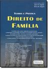 Teoria e Prática Direito de Família