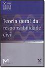 Teoria Geral Da Responsabilidade Civil Teoria Geral Da Responsabilidade Civil
