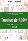 Teorias do radio - textos e contextos - vol. ii