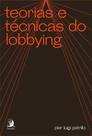 Teorias e técnicas do lobbying - Contracorrente Teorias e técnicas do lobbying - Contracorrente