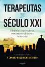 Terapeutas do século xxi: histórias inspiradoras, movimento de cura e bem-estar - AUTOGRAFIA