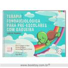 Terapia Fonoaudiológica (Livro de Pranchas) para Pré-Escolares com Gagueira Terapia Fonoaudiológica (Livro de Pranchas) para Pré-Escolares com Gagueira