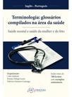Terminologia: glossários compilados na área da saúde