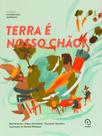 Terra é nosso chão