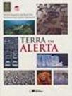 Terra Em Alerta - Saraiva - 1 Terra Em Alerta - Saraiva - 1