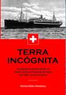 Terra Incógnita: A Chegada da Família Keller ao Núcleo Colonial Visconde de Mauá - Scortecci Editora Terra Incógnita: A Chegada da Família Keller ao Núcleo Colonial Visconde de Mauá - Scortecci Editora