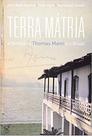 Terra Mátria - a Família de Thomas Mann e o Brasil