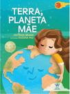 Terra, planeta mãe