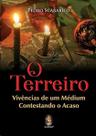 Terreiro, o - Vivencias de Um Medium