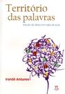 Território Das Palavras - Estudo Do Léxico Em Sala De Aula