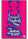 Terrível Elizabeth Dumn Contra Diabos de Terno, A