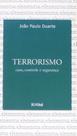 Terrorismo - Caos Controle E Segurança