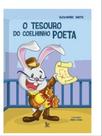 Tesouro do coelhinho poeta, o - MATRIX Tesouro do coelhinho poeta, o - MATRIX