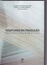 Tessituras Em Tradução: Perspectivas e Práticas - PONTES