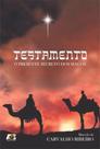 Testamento. O Presente Secreto dos Magos - Age Testamento. O Presente Secreto dos Magos - Age