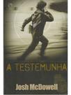 Testemunha, A