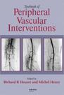 Textbook of peripheral vascular interventions - taylor and francis group llc