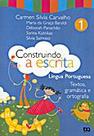 Textos, gramatica e ortografia - construindo a escrita - volume 1 - ATICA DIDATICO