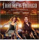 Thaeme & thiago - novos tempos ao vivo cd