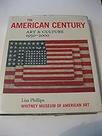 The American Century Art & Culture 19502000 Phillips, Lisa