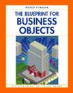 The Blueprint For Business Objects The Blueprint For Business Objects