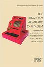 The brazilian academic capitalism