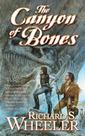 The Canyon of Bones: A Barnaby Skye Novel (Skye''''s West Book 15) The Canyon of Bones: A Barnaby Skye Novel (Skye''''s West Book 15)