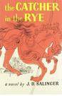 The Catcher In The Rye - J. D. Salinger The Catcher In The Rye - J. D. Salinger