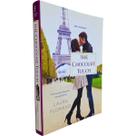 The Chocolate Touch: Life Is a Banquet... Laura Florand The Chocolate Touch: Life Is a Banquet... Laura Florand