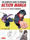 The complete guide to drawing action manga The complete guide to drawing action manga