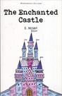 The enchanted castle The enchanted castle