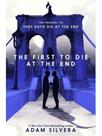 The first to die at the end