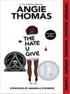 The hate u give - a printz honor winner