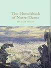The hunchback of notre-dame - MACMILLAN COLLECTOR'S LIBRARY The hunchback of notre-dame - MACMILLAN COLLECTOR'S LIBRARY