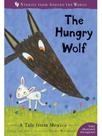 The hungry wolf - a tale from mexico