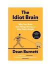 The idiot brain