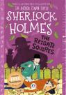 The Illustrated Collection - Sherlock Holmes: The Reigate Squires