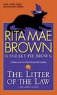 The Litter Of The Law: A Mrs. Murphy Mystery: 22