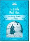 The Little Red Hen Activity: Book and Play - Coleção Classic Tales