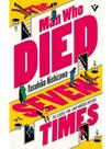 The man who died seven times The man who died seven times
